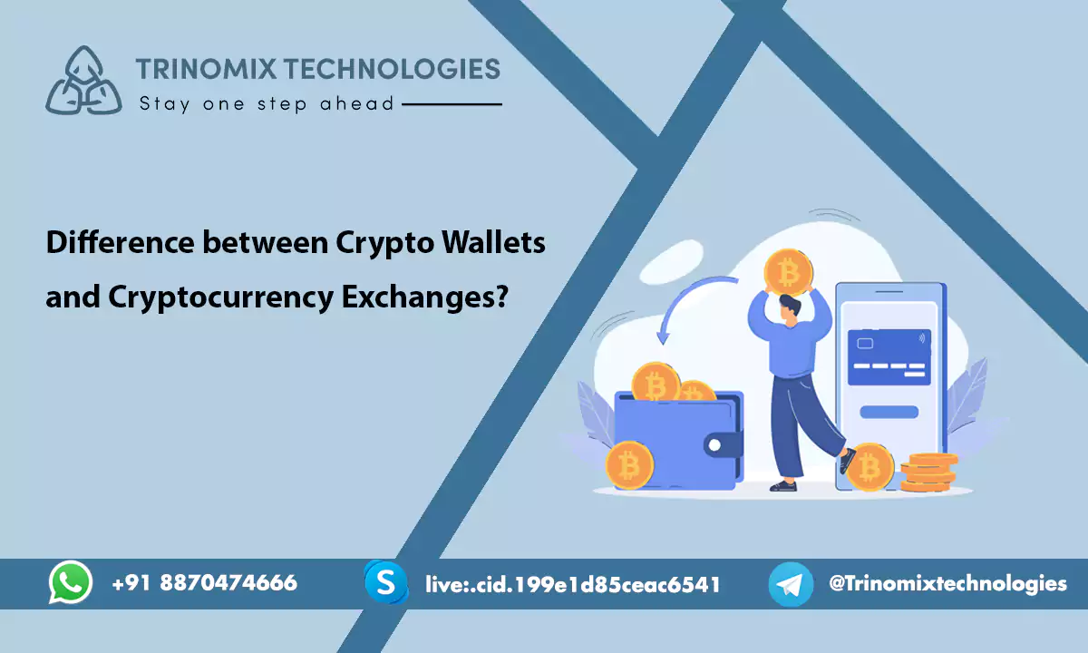 What is the difference between Crypto Wallets and Cryptocurrency Exchanges